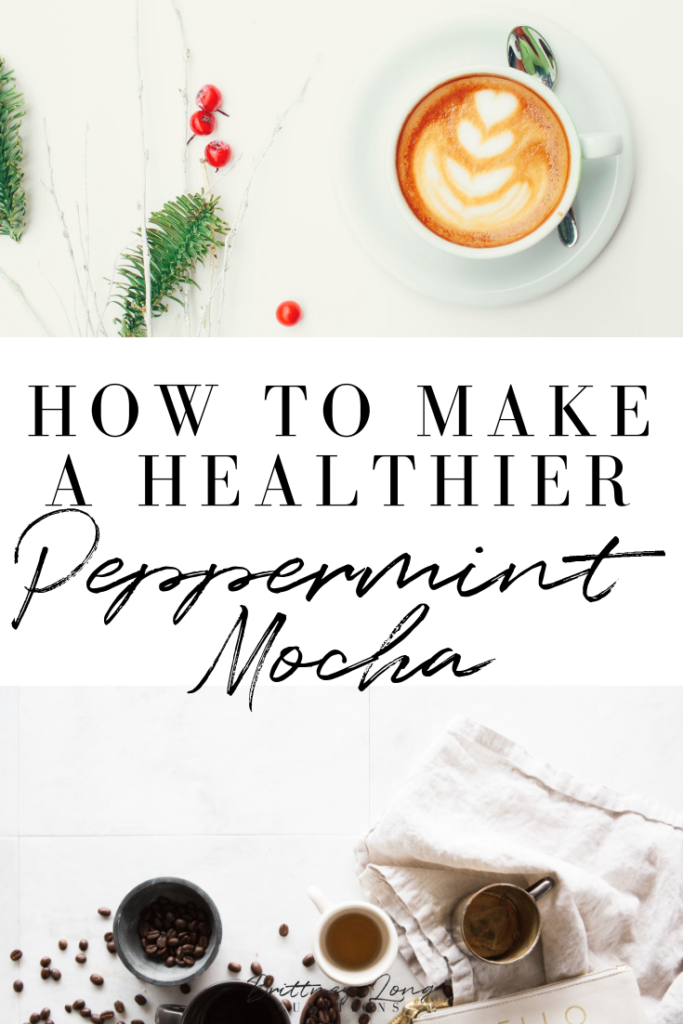 How to make a healthier peppermint mocha