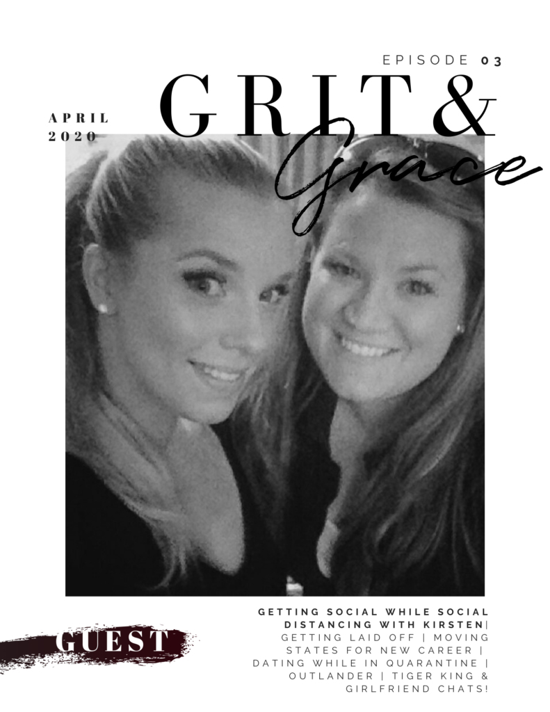 Grit & Grace Episode 3